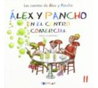 Alex Y Pancho En El Centro Comercial - C 11