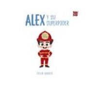 Alex y su superpoder: 0 (TITANES)