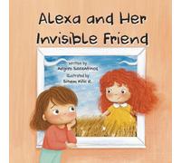 Alexa and Her Invisible Friend