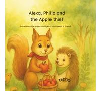 Alexa, Philip and the Apple Thief: Sometimes even the superintelligent need a friend