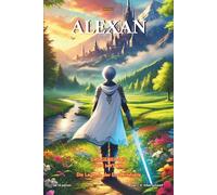 ALEXAN - Das Geheimnis von Mystiko: Ein magisches Fantasy-Abenteuer im Zelda-Stil für Kinder ab 10 Jahren (Die Legende der Drei Artefakte)