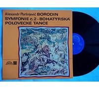 Alexander Borodin - 1 10 1126 Borodin Symphonie 2/Polovecke Tance Ceska Filharmonie Smetacek LP