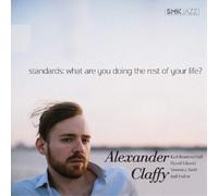 Alexander Claff Standards: What Are You Doing the Rest of (CD) (Importación USA)
