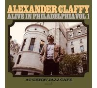 ALEXANDER CLAFFY - ALIVE IN PHILADELPHIA, VOL.1 (AT CHRIS' JAZZ CAFE) [Vinilo]