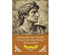 Alexander der Große German Version of Alexander The Great