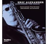 Alexander, Eric - Alexander The Great