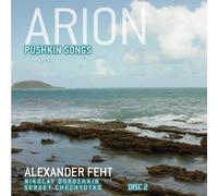 Alexander Feht - Arion: Pushkin Songs Vol. 2