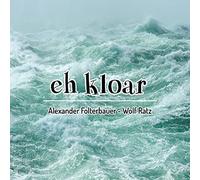 Alexander Folterbauer & Wolf Ratz - Eh Kloar [Import]