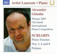 Alexander Ghindin – Alexandre Scriabine Sonatas para piano n.º 1, 4 y 8 – NAXOS