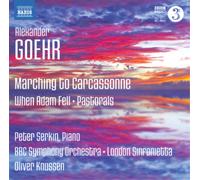 Peter Serkin y Alexander Goehr – Marching to Carcassonne – NAXOS