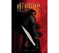 Jason Shawn Alexander – Killadelphia – Edición de lujo – Libro 2