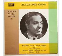 Alexander Kipnis - Brahms Four Serious Songs and Arias & Songs by Mozart, Rossini, Schubert, Verdi, Wagner, Wolf [LP]