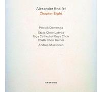 Alexander Knaifel – Chapter Eight