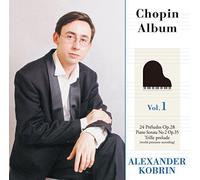 Alexander Kobrin - Chopin Album: 24 Preludes Op. 28 1