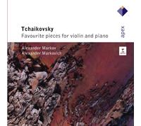 Alexander Markov & Alexander Markovitch - Tchaikovsky : pieces for violin and piano
