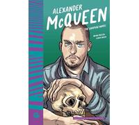 Alexander McQueen The Graphic Novel /anglais (Gemini Graphic Novels)