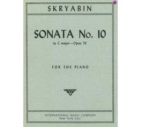 Alexander Nikolayevich Scriabin (Skryabin): Sonata No,10 in C Major Opus 70