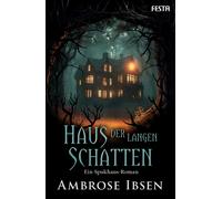 Alexander Nym Ambrose Ib Haus der langen Schatten: Ein Spukhaus-Ro (Tapa blanda)