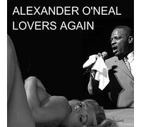 Alexander O'Neal - Lovers Again