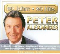 Alexander, Peter - 80 Jahre - 80 Hits