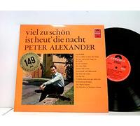 Alexander, Peter - Viel zu schön ist heut die nacht