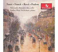 Alexander Russakovsky - Faure, Franck, Ravel & Poulenc: Works for Cello & Piano