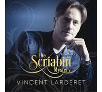 Alexander Scria Vincent Larderet: The Scriabin Mystery: P (CD) (Importación USA)