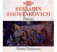 Alexander Scriabin: 24 Preludes for Piano, Op. 11 / Dmitri Shostakovich: 24 Preludes for Piano, Op. 34 - Marta Deyanova (1992-12-02)