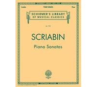 Alexander scriabin: piano sonatas piano: Schirmer Library of Classics Volume 1992 Piano Solo (Schirmer's Library of Musical Classics)