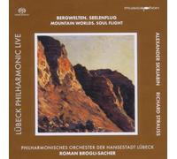 Alexander Scriabin / Richard Strauss / Roman Brogli-Sacher - Bergwelten.Seelenflug