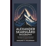 ALEXANDER SKARSGÅRD BIOGRAPHY: From Nordic Roots to Hollywood Heights: The Journey of a Cinematic Powerhouse