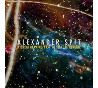 Alexander Spit Breathtaking Trip to That Otherside (CD) Album (Importación USA)