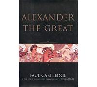 Alexander the Great: The Hunt for a New Past
