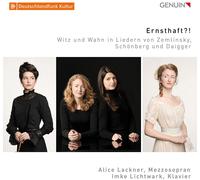 Zemlinsky, Schoenberg, Daigger : Lieder. Lackner, Lichtwark.