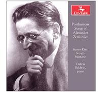 Alexander von Zemlinsky : Lieder posthumes. Kimbrough, Baldwin.