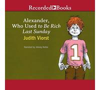 Alexander, Who Used to Be Rich Last Sunday (The Alexander Series)