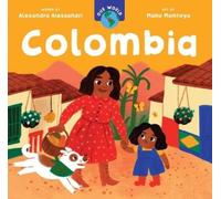 Alexandra Alessandri Our World: Colombia (Libro de cartón) (Importación USA)