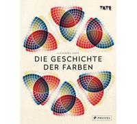 Alexandra Loske Die Geschichte der Farben (Tapa dura)