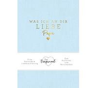 Alexandra Reinw Was ich an dir liebe, Papa: Eine besondere Liebese (Tapa blanda)