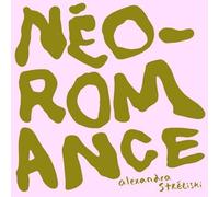 Alexandra Streliski - Neo-Romance