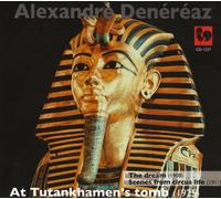 Alexandre Denereaz - Au Tombeau de Tut-Ankh-Amon