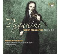 Alexandre Dubach (violin); Orchestra Philharmonique de Monte-Carlo - PAGANINI: Violin Concertos 2 & 5