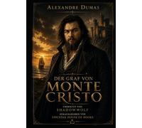 Alexandre Dumas Der Graf von Monte Cristo: Tome Premier (EpicStar House Of Books Library of Classics)