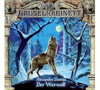 Alexandre Dumas - Gruselkabinett Folge 20 - Der Werwolf