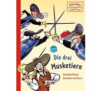 Alexandre Dumas Wolfgang Knape Alexander von Knor Die drei Musketie (Tapa dura)