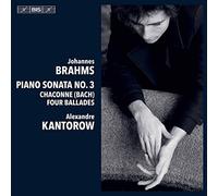 Alexandre Kantorow - Sonate pour Piano N 3 Chaconne 4 Ballades