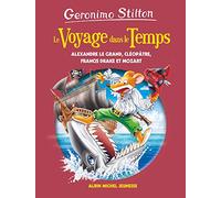 Alexandre le Grand, Cléopâtre, Francis Drake, Mozart