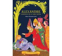 Alexandre, l'orphelin de la Table Ronde