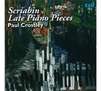 Alexandre Scriabine : Pièces pour piano tardives