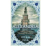 Alexandria: The City that Changed the World